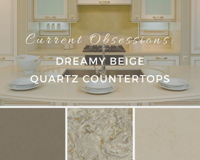 Current Obsessions: Dreamy Beige Quartz Countertops