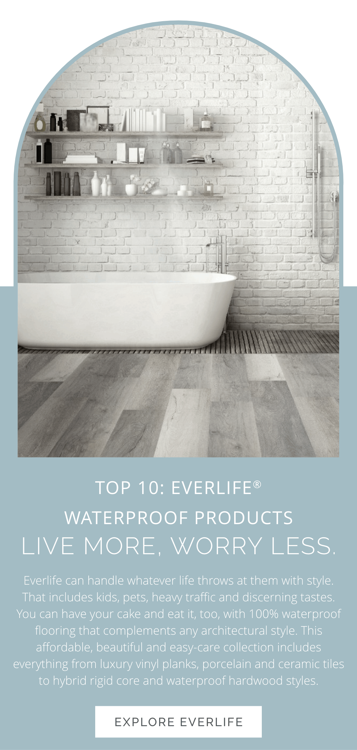 Everlife Waterproof Products